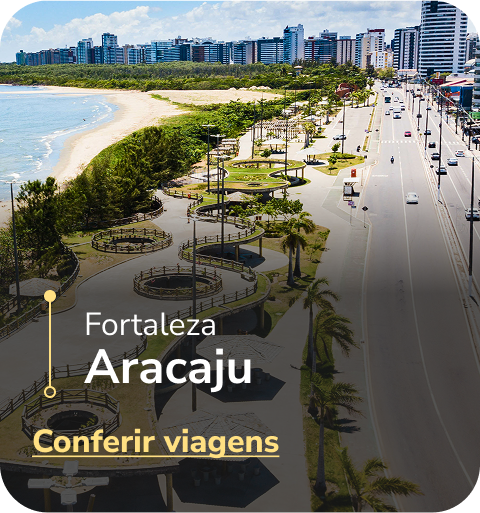 Fortaleza - Aracaju Conferir viagens
